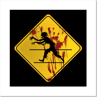 Zombie sign Posters and Art